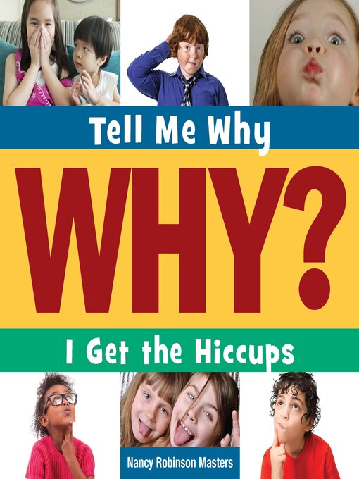 Title details for I Get the Hiccups by Nancy Robinson Masters - Available